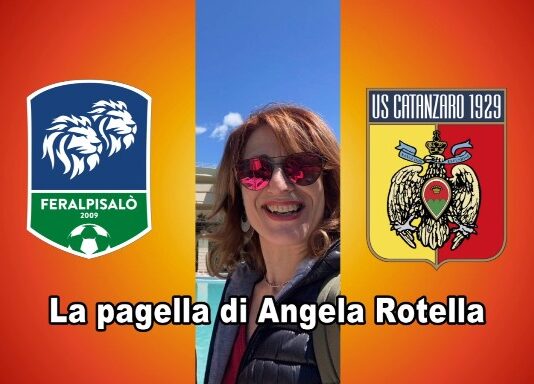 Feralpisalò Catanzaro la pagella di Angela Rotella